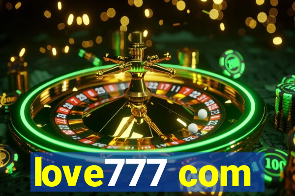 love777 com